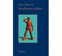 Barzellette per miliziani - Maarouf Mazen