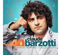 BARZOTTI, CLAUDE - TOP 40 - CLAUDE BARZOTTI