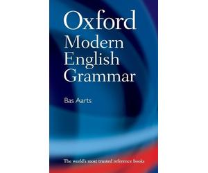 Bas Aarts Oxford Modern English Grammar (Copertina rigida)