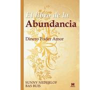 Bas Buis Sunny Nederlof El Libro de la Abundancia (Tascabile)