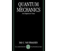Bas C. van Fraassen Quantum Mechanics (Tascabile) Clarendon Paperbacks