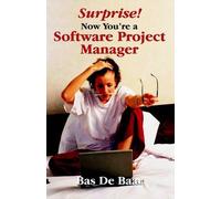 Bas de Baar Surprise Now You're a Software Project Manager (Tascabile)