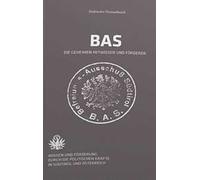 Bas. Gli esponenti politici segretamente informati, sostenitori e complici. Conoscenza e sostegno alle attività del bas da parte delle forze politiche in Sudtirolo e in Austria