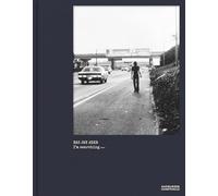 Bas Jan Ader: I'm searching ...