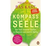 Bas Kast Kompass für die Seele: Das Fazit neuester Studien zu Resili (Tascabile)