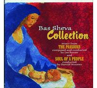 Bas Sheva Collection - Music Frm The Passions & Soul Of A People