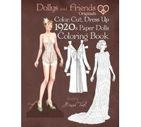 Basak Tinli Dol Dollys and Friends Originals Color, Cut, Dress Up 19 (Tascabile)