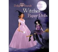 Basak Tinli Dollys and Dollys and Friends, Witches Paper Dolls, War (Tascabile)