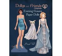 Basak Tinli Dollys and Friends Originals, Evening Gowns Paper Dolls (Tascabile)