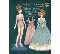 Basak Tinli Dollys and Friends Originals Fashion History Paper Dolls (Tascabile)