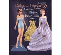 Basak Tinli Dollys and Friends Originals Fashion History Paper Dolls (Tascabile)
