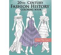 Basak Tinli Lookbook Star 20th Century Fashion History Coloring Boo (Tascabile)
