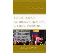 Basar Baysal Securitization and Desecuritization of FARC in C (Copertina rigida)