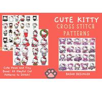 Basar Besimler Cute Kitty Cross Stitch Patterns: Cute Paws and Tiny (Tascabile)
