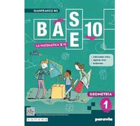 Base 10. La matematica per te. Con Geometria, Cittadinanza STEM. Per la Scuola media. Con e-book. Con espansione online. Aritmetica (Vol. 1)