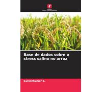Base de dados sobre o stress salino no arroz