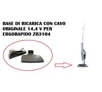 BASE DI RICARICA E CAVO ORIGINALE ASPIRAP ERGORAPIDO ELECTROLUX ZB3104 14,4V