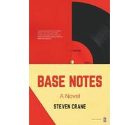 Base Notes: A Novel