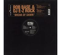 Base, Rob & DJ E-Z Rock - Break of Dawn