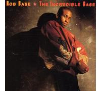 Base, Rob - Incredible Base