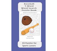 Baseball 1-Word Word Search Puzzle Book: 60 Puzzles for Sports Lovers