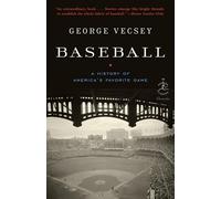 Baseball: A History of America's Favorite Game: 25