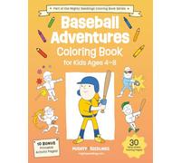 Baseball Adventures Coloring Book for Kids Ages 4-8: Hit a Home Run with Fun Coloring Pages of Players, Gear, and Ballpark Scenes!