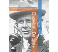 Baseball Ballads: Classic Baseball Stories and Poems