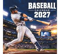 Baseball Calendar 2027: The Art of America’s Favorite Game