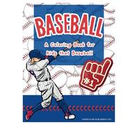 Baseball Coloring Book: A coloring book for kids that love baseball