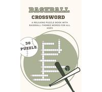 Baseball Crossword: A Relaxing Puzzle Book with Baseball-Themed Words for All Ages