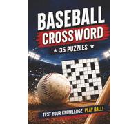 Baseball Crossword Book: Baseball Themed Crossword With Easy To Read Text Including Positions, Equipment And Terminology. Test Your Knowledge, Play ... Gift For Holidays And Special Occasions