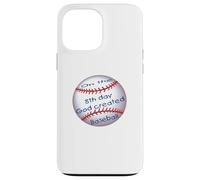 Baseball, Dio creato l'ottavo giorno Custodia per iPhone 13 Pro Max