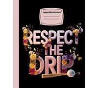 Baseball Drip Composition Notebook: Wide Ruled Journal with Home Plate and Bat Design for Boys, Students, School, Teachers, and Sports Fans