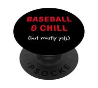 Baseball e Chill (ma soprattutto urla) PopSockets PopGrip Adesivo
