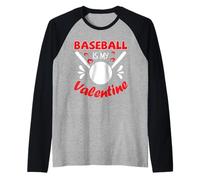 Baseball è Il Mio San Valentino Felice San Valentino Maglia con Maniche Raglan