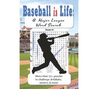 Baseball IS Life: A Major League Word Search: Easy-to-Read Print for Major League Fun | 6x9 inches, 110 pages | 50+ Puzzles | Perfect Gift for Baseball Fans, Travel & kids of all ages!!
