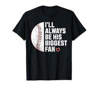 Baseball Mom I'll Always be His Big Fan Maglietta