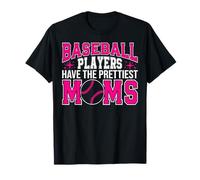 Baseball Players Have the Prettiest Moms Sports Humor Maglietta
