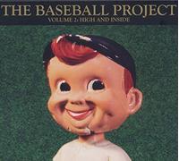 Baseball Project - Vol.2 - High & Inside