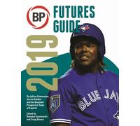 Baseball Prospectus Baseball Prospectus Futures Guide 2019 (Tascabile)