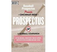 Baseball Prospectus Cincinnati Reds 2021 (Tascabile)
