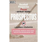 Baseball Prospectus Detroit Tigers 2021 (Tascabile)