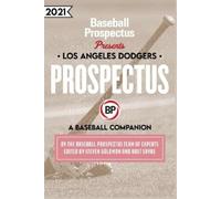 Baseball Prospectus Los Angeles Dodgers 2021 (Tascabile)
