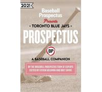 Baseball Prospectus Toronto Blue Jays 2021 (Tascabile)