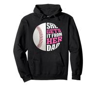 Baseball Saying She Gets It from Her Dad Funny Baseball Dad Felpa con Cappuccio