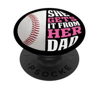 Baseball Saying She Gets It From Her Dad Funny Baseball Dad PopSockets PopGrip Adesivo