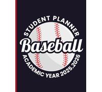 Baseball Student Planner 2025-2026: A Perfect Organizer For Middle, High-school & College Students With Important Dates, To Do List, Weekly Spreads, ... | For Boys & Girls | 90 Pages, 8.5 X 11" .