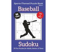 Baseball Sudoku - Volume 3: Sudoku Puzzles Inspired by America’s Pastime with 25 Fun Baseball Facts | 50 Easy-to-Read Puzzles | 6×9 Inches | Includes ... Gift for Sports Fans and Puzzle Lovers