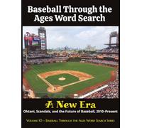 Baseball Through the Ages Word Search: A New Era: Ohtani, Scandals, and the Future of Baseball, 2010-Present